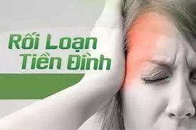 Rối Loạn Tiền Đình - Bệnh Không Của Riêng Ai